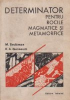 Determinator pentru rocile magmatice si metamorfice