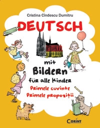 Deutsch mit Bildern fur alle Kinder. Primele cuvinte. Primele propozitii