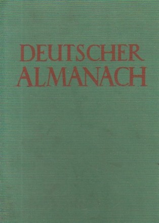 Deutscher Almanach 1942 (Verlag Franz Nach GMBH Munchen)