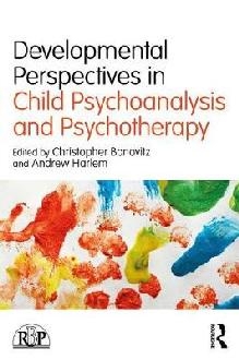 Developmental Perspectives in Child Psychoanalysis and Psych