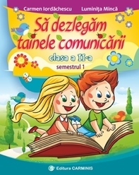 Sa dezlegam tainele comunicarii. Clasa a II-a. Semestrul 1 (cod CD Press)