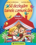 dezlegam tainele comunicarii Clasa semestrul