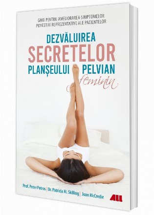 Dezvăluirea secretelor planșeului pelvian feminin