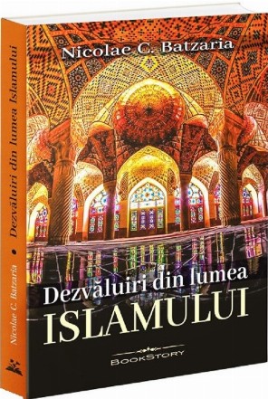 Dezvăluiri din lumea Islamului