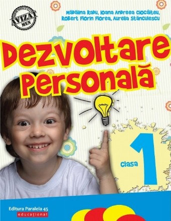 DEZVOLTARE PERSONALĂ. CLASA I