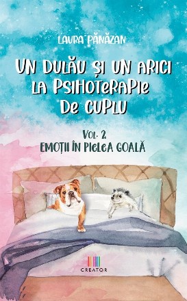 Dezvoltare personală - Vol. 2 (Set of:Un dulău şi un arici la psihoterapie de cupluVol. 2)