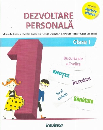 Dezvoltare personala. Clasa I