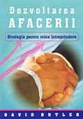 DEZVOLTAREA AFACERII. STRATEGIA PENTRU MICA ÎNTREPRINDERE