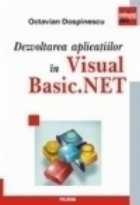 Dezvoltarea aplicatiilor in Visual Basic.NET