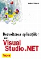 Dezvoltarea aplicatiilor Visual Studio NET