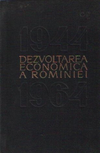 Dezvoltarea economica a Romaniei 1944-1964