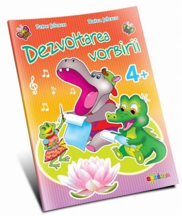 Dezvoltarea vorbirii. Varsta 4+