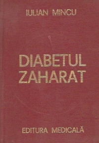 Diabetul zaharat (Mincu, Editie 1977)