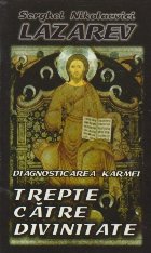 Diagnosticarea Karmei Trepte catre Divinitate