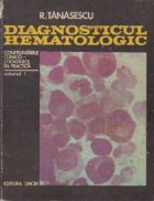 Diagnosticul hematologic Confruntarile clinico citologice