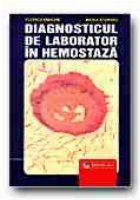 DIAGNOSTICUL DE LABORATOR IN HEMOSTAZA