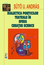 Dialectica poeticilor teatrale in sfera creatiei scenice