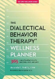 Dialectical Behavior Therapy Wellness Planner