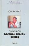 Dialog Cu Decebal Traian Remes