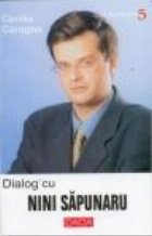 Dialog cu Nini Sapunaru