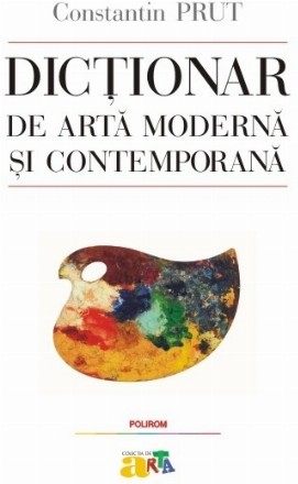 Dicţionar de artă modernă şi contemporană