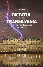 Dictatul Viena Transilvania relatiile romano