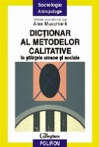 Dictionar metodelor calitative stiintele umane