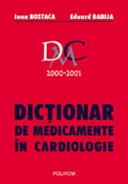 Dictionar de medicamente in cardiologie 2000