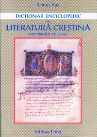 Dictionar enciclopedic de literatura crestina din primul mileniu