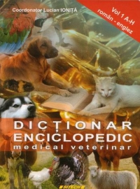 Dictionar enciclopedic medical veterinar roman -englez (vol. I)