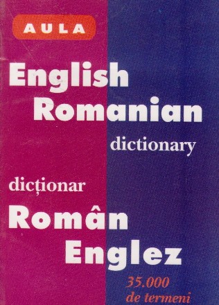 Dictionar Englez-Roman, Roman-Englez. Ghid gramatical (al limbii engleze)