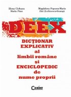 DICTIONAR EXPLICATIV LIMBII ROMANE ENCICLOPEDIC