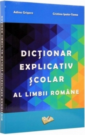 Dictionar explicativ scolar al limbii romane