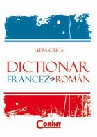 DICTIONAR FRANCEZ ROMAN