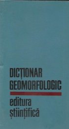 Dictionar geomorfologic cu termeni corespondenti in limbile franceza, germana, engleza, rusa