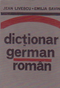 Dictionar German-Roman (Pentru uzul elevilor)