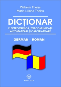 Dictionar german - roman de electrotehnica, telecomunicatii, automatizari si calculatoare