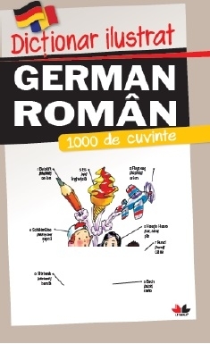 Dictionar ilustrat german-roman. 1000 de cuvinte