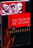 Dictionar istorie Romaniei