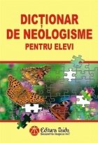 Dictionar de neologisme pentru elevi