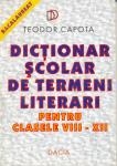 Dictionar scolar de termeni literari, pt clasele VIII - XII