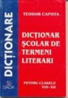 Dictionar scolar de termeni literari, pt clasele VIII-XII