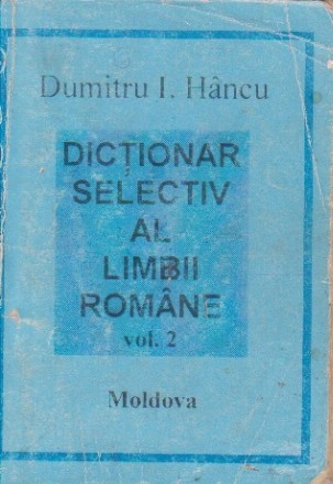 Dictionar selectiv al limbii romane, Volumul al II-lea