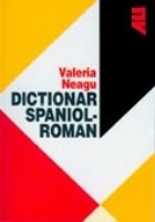 DICTIONAR SPANIOL - ROMAN