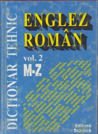 Dictionar tehnic englez-roman, Volumul al II-lea (M-Z)