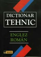 Dictionar Tehnic Englez-Roman