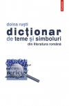 Dictionar de teme si simboluri din literatura romana