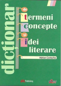 Dictionar de termeni,concepte si idei literare