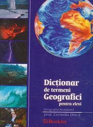 Dictionar de termeni geografici pentru elevi - Geografia Romaniei