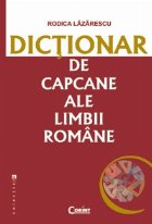 DICTIONAR CAPCANE ALE LIMBII ROMANE